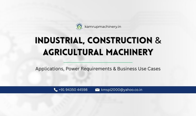Industrial, construction and agricultural machinery including generators, rice mills and farm equipment